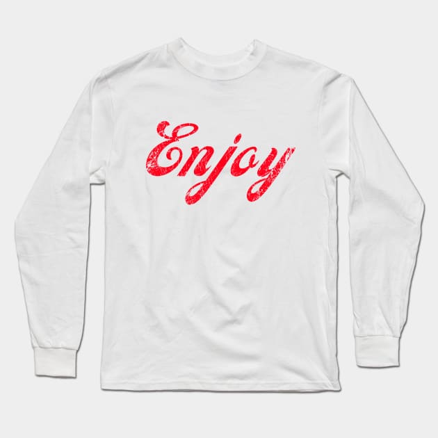 Red Retro Enjoy | Say It With A Smile | Grungy Vintage Look Long Sleeve T-Shirt by JENXTEES